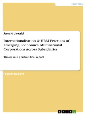 cover image of Internationalisation & HRM Practices of Emerging Economies' Multinational Corporations Across Subsidiaries